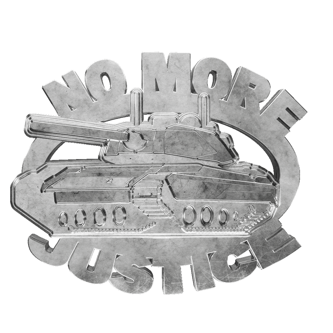NO MORE JUSTICE